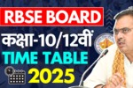 Rajasthan Board Time Table 2025 Class 10th 12th राजस्थान बोर्ड टाइम टेबल 2025, अगले महीने से परीक्षा शुरू » Apni Study